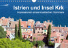 Buchcover Istrien und Insel Krk - Impressionen eines kroatischen Sommers (Wandkalender 2019 DIN A4 quer)