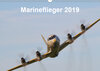 Buchcover Marineflieger 2019 (Wandkalender 2019 DIN A3 quer)