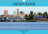 Buchcover Cienfuegos - Kubas Perle des Südens (Wandkalender 2019 DIN A4 quer)