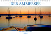 Buchcover Der Ammersee (Tischkalender 2019 DIN A5 quer)