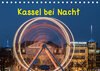 Buchcover Kassel bei Nacht (Tischkalender 2020 DIN A5 quer)