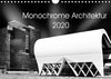 Buchcover Monochrome Architektur (Wandkalender 2020 DIN A4 quer)