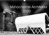 Buchcover Monochrome Architektur (Wandkalender 2020 DIN A3 quer)