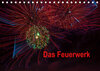 Buchcover Das Feuerwerk (Tischkalender 2020 DIN A5 quer)