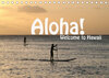 Buchcover Aloha! Welcome to Hawaii (Tischkalender 2020 DIN A5 quer)