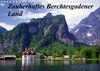 Buchcover Zauberhaftes Berchtesgadener Land (Wandkalender 2020 DIN A4 quer)