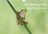 Buchcover Der kleine grüne Wetterfrosch (Wandkalender 2020 DIN A4 quer)