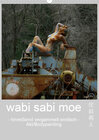 Buchcover wabi sabi moe - hinreißend vergammelt erotisch - Akt/Bodypainting (Wandkalender 2020 DIN A3 hoch)