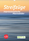 Buchcover Streifzüge - impressionistische Meeresbilder (Wandkalender 2020 DIN A3 hoch)