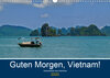 Buchcover Guten Morgen, Vietnam! (Wandkalender 2020 DIN A3 quer)