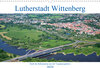 Buchcover Lutherstadt Wittenberg - Stadt der Reformation aus der Vogelperspektive (Wandkalender 2020 DIN A3 quer)