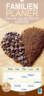 Buchcover Kaffee: Genuss aus der Bohne (Wandkalender 2020 , 21 cm x 45 cm, hoch)