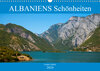 Buchcover ALBANIENS Schönheiten (Wandkalender 2020 DIN A3 quer)
