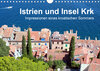 Buchcover Istrien und Insel Krk - Impressionen eines kroatischen Sommers (Wandkalender 2020 DIN A4 quer)
