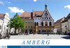 Buchcover Amberg - Stadt zwischen Tradition und Moderne (Wandkalender 2020 DIN A3 quer)