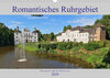 Buchcover Romantisches Ruhrgebiet - Burgen und Schlösser (Wandkalender 2020 DIN A3 quer)