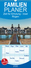 Buchcover Zeit für Erholung - Insel Rügen / Geburtstagskalender - Familienplaner hoch (Wandkalender 2020 , 21 cm x 45 cm, hoch)
