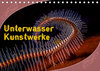 Buchcover Unterwasser Kunstwerke (Tischkalender 2020 DIN A5 quer)