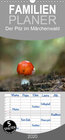 Buchcover Der Pilz im Märchenwald - Familienplaner hoch (Wandkalender 2020 , 21 cm x 45 cm, hoch)