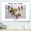 Buchcover Eddy, der Teddy - 12 Bilder zum Schmunzeln (Premium, hochwertiger DIN A2 Wandkalender 2020, Kunstdruck in Hochglanz)