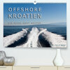 Buchcover OFFSHORE KROATIEN (Premium, hochwertiger DIN A2 Wandkalender 2020, Kunstdruck in Hochglanz)
