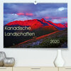 Buchcover Kanadische Landschaften 2020 (Premium, hochwertiger DIN A2 Wandkalender 2020, Kunstdruck in Hochglanz)