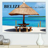 Buchcover Belize. Karibik-Perle Caye Caulker (Premium, hochwertiger DIN A2 Wandkalender 2020, Kunstdruck in Hochglanz)