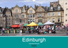 Buchcover Edinburgh - Lebendige Metropole (Wandkalender 2020 DIN A3 quer)