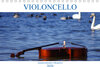 Buchcover VIOLONCELLO – atemberaubende Cellomotive (Tischkalender 2020 DIN A5 quer)