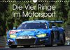 Buchcover Die Vier Ringe im Motorsport (Wandkalender 2021 DIN A4 quer)