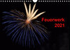 Buchcover Feuerwerk (Wandkalender 2021 DIN A4 quer)