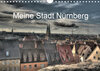 Buchcover Meine Stadt Nürnberg 2021 (Wandkalender 2021 DIN A4 quer)
