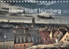 Buchcover Meine Stadt Nürnberg 2021 (Tischkalender 2021 DIN A5 quer)
