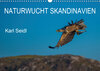 Buchcover Naturwucht Skandinavien (Wandkalender 2021 DIN A3 quer)