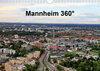 Buchcover Mannheim 360° (Wandkalender 2021 DIN A4 quer)