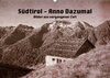 Buchcover Südtirol - Anno Dazumal (Wandkalender 2021 DIN A2 quer)