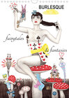 Buchcover Burlesque fairytales & fantasies Burlesque Märchen (Wandkalender 2021 DIN A4 hoch)