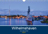 Buchcover Wilhelmshaven - Sonne, Küste und Meer (Wandkalender 2021 DIN A4 quer)