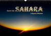 Buchcover Durch die SAHARA - Libyens Wüsten (Wandkalender 2021 DIN A3 quer)