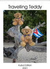 Buchcover Travelling Teddy Kuba Edition 2021 (Wandkalender 2021 DIN A2 hoch)