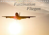 Buchcover Faszination Fliegen (Tischkalender 2021 DIN A5 quer)
