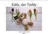 Buchcover Eddy, der Teddy - 12 Bilder zum Schmunzeln (Wandkalender 2021 DIN A2 quer)