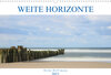 Buchcover Weite Horizonte (Wandkalender 2021 DIN A3 quer)