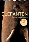 Buchcover ELEFANTEN - Asiens graue Riesen (Wandkalender 2021 DIN A4 hoch)