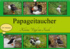 Buchcover Papageitaucher Kleine Vögel im Frack CH Version (Wandkalender 2021 DIN A3 quer)