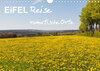 Buchcover Eifel Reise - romantische Orte (Wandkalender 2021 DIN A4 quer)