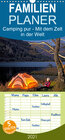 Buchcover Camping pur - Mit dem Zelt in der Welt - Familienplaner hoch (Wandkalender 2021 , 21 cm x 45 cm, hoch)