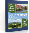 Buchcover BOOK 4 IDEAS modern | Fränkische Schweiz wie gemalt, Notizbuch, Bullet Journal mit Kreativitätstechniken und Bildern, DI