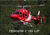 Buchcover Helikopter in der Luft (Wandkalender 2022 DIN A2 quer)