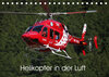 Buchcover Helikopter in der Luft (Tischkalender 2022 DIN A5 quer)